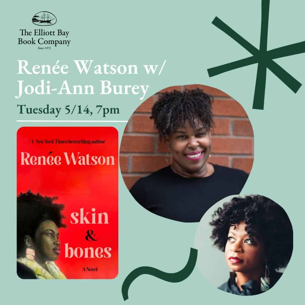 Promotional poster featuring Renee Watson for a book event on May 14. Includes images of her and her book "Skin & Bones.