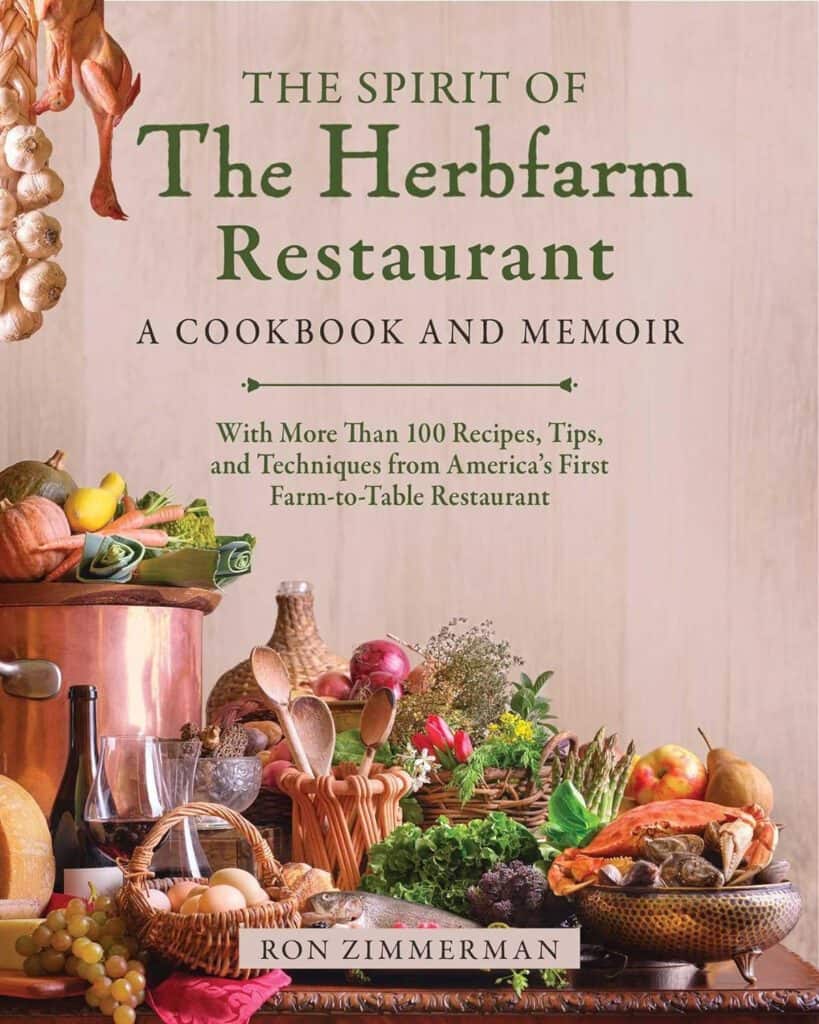 "The spirit of the herbfarm restaurant" by Ron Zimmerman