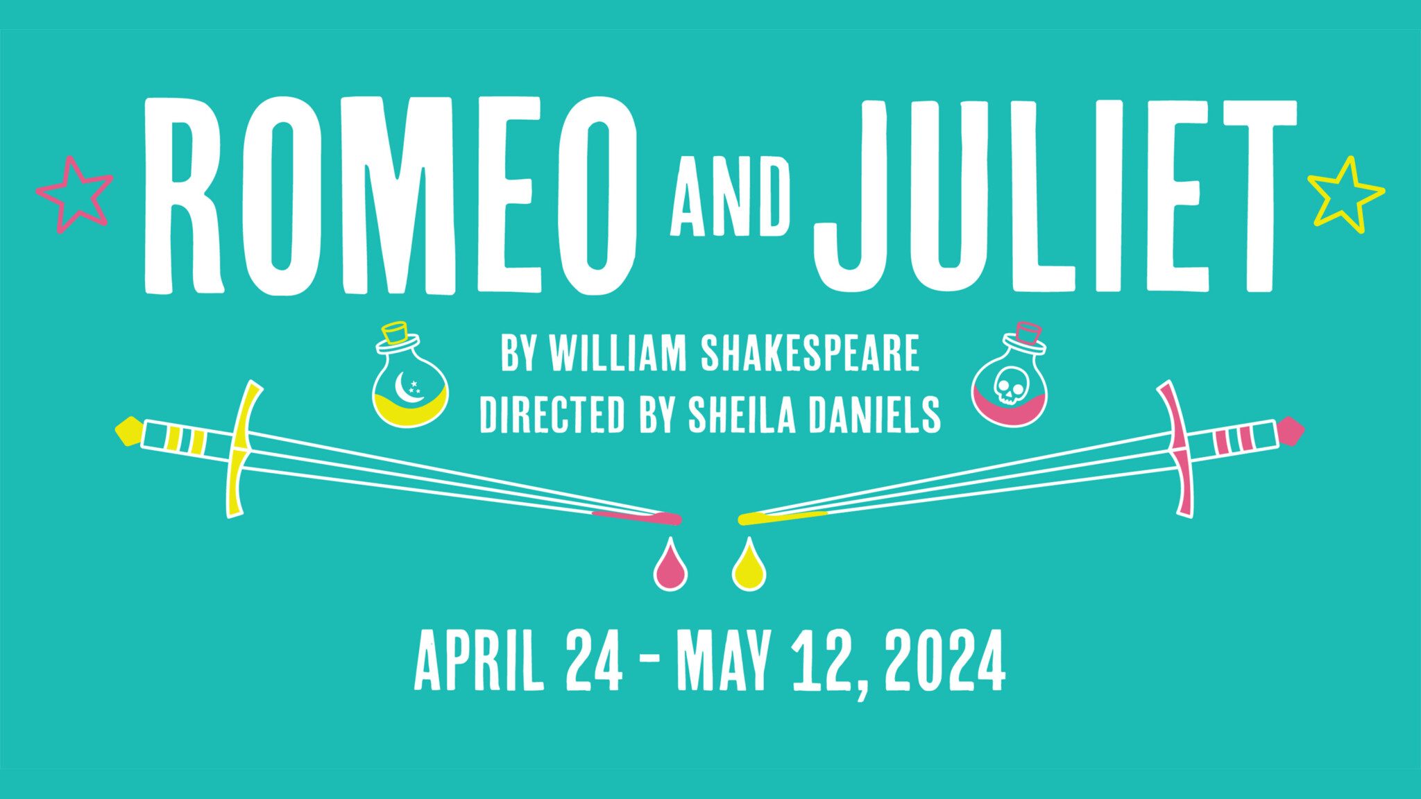 Promotional graphic for the play "Romeo and Juliet" by William Shakespeare, directed by Sheila Daniels, running from April 24 to May 12, 2024, featuring crossed swords and