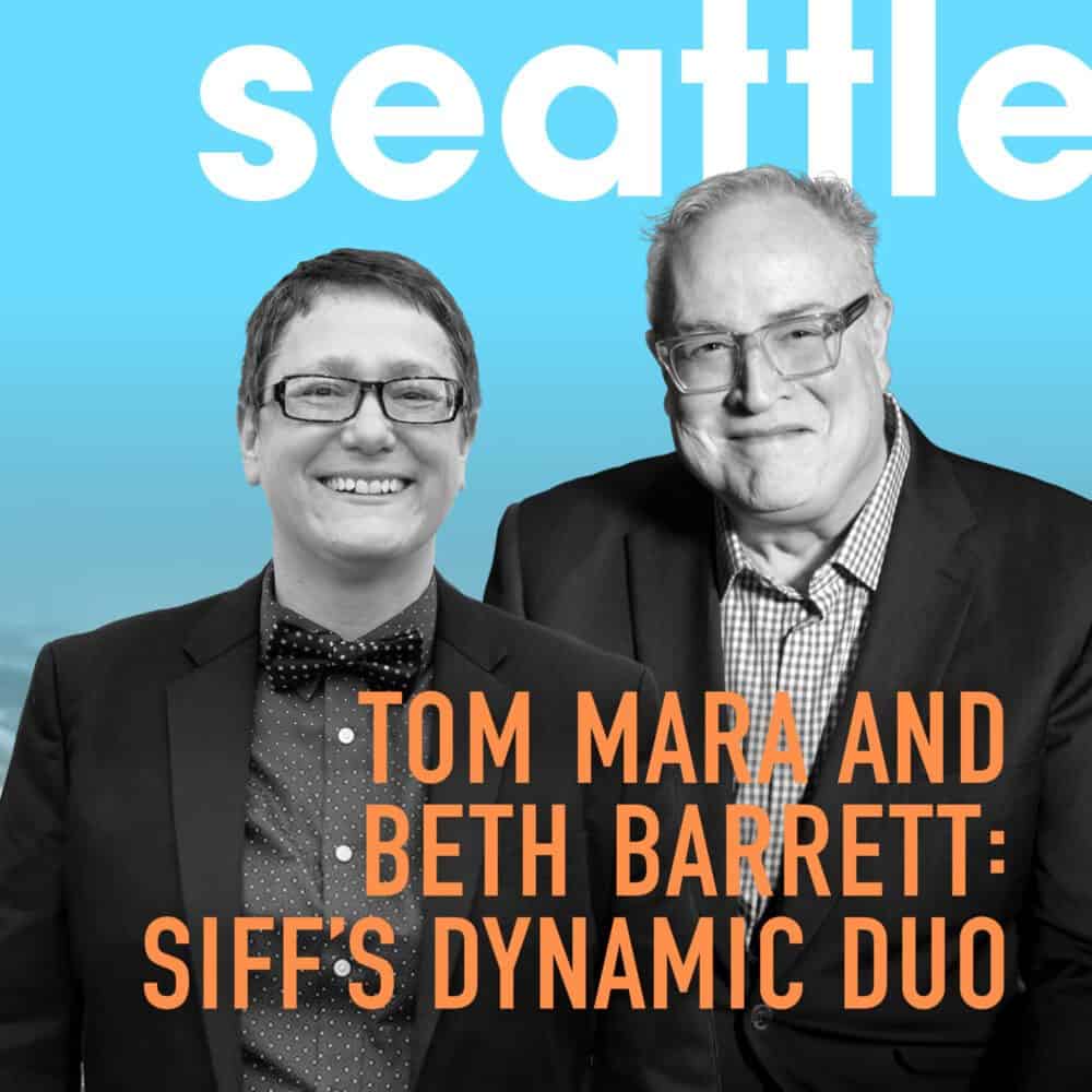 Tom Mara and Beth Barrett: SIFF’s Dynamic Duo