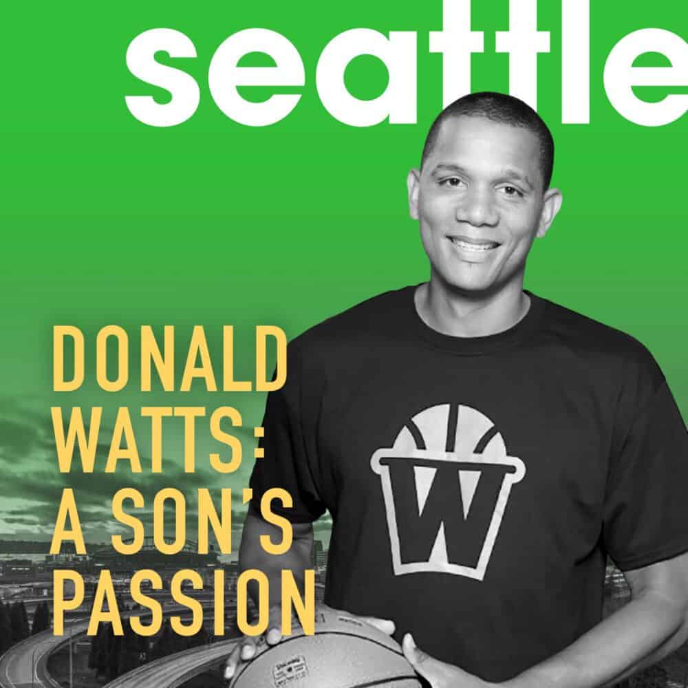 Donald Watts: A Son’s Passion