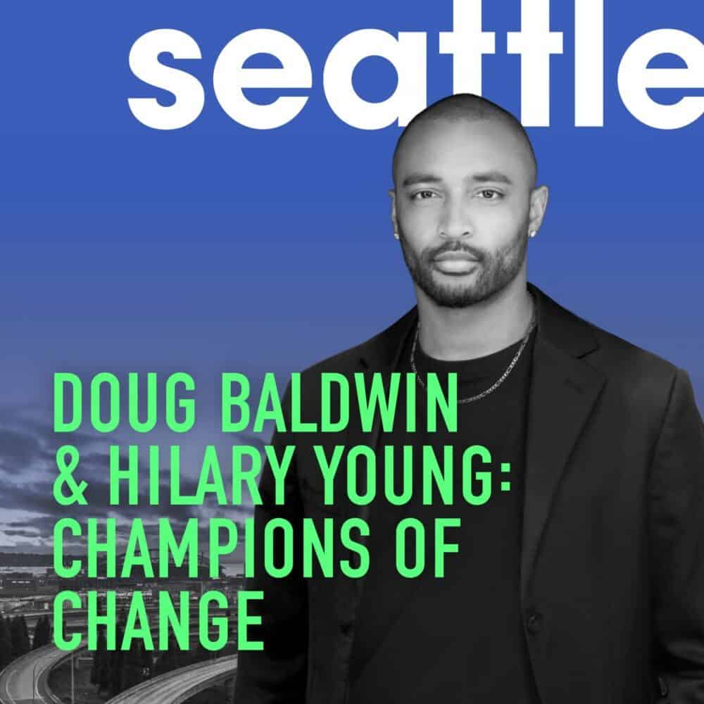 Doug Baldwin & Hilary Young: Champions of Change
